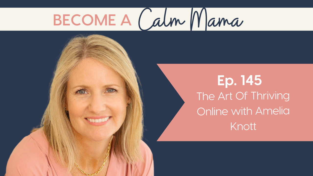 The Art Of Thriving Online with Amelia Knott