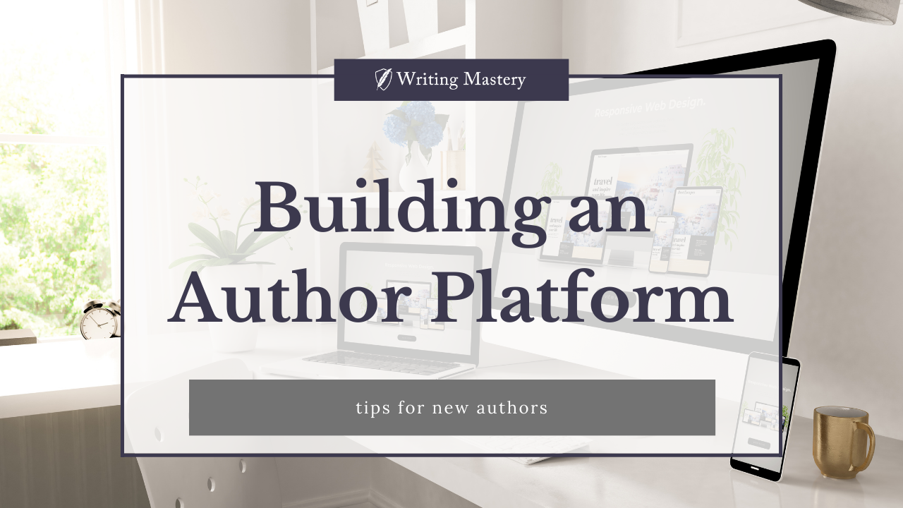 Building and author platform: tips for new authors