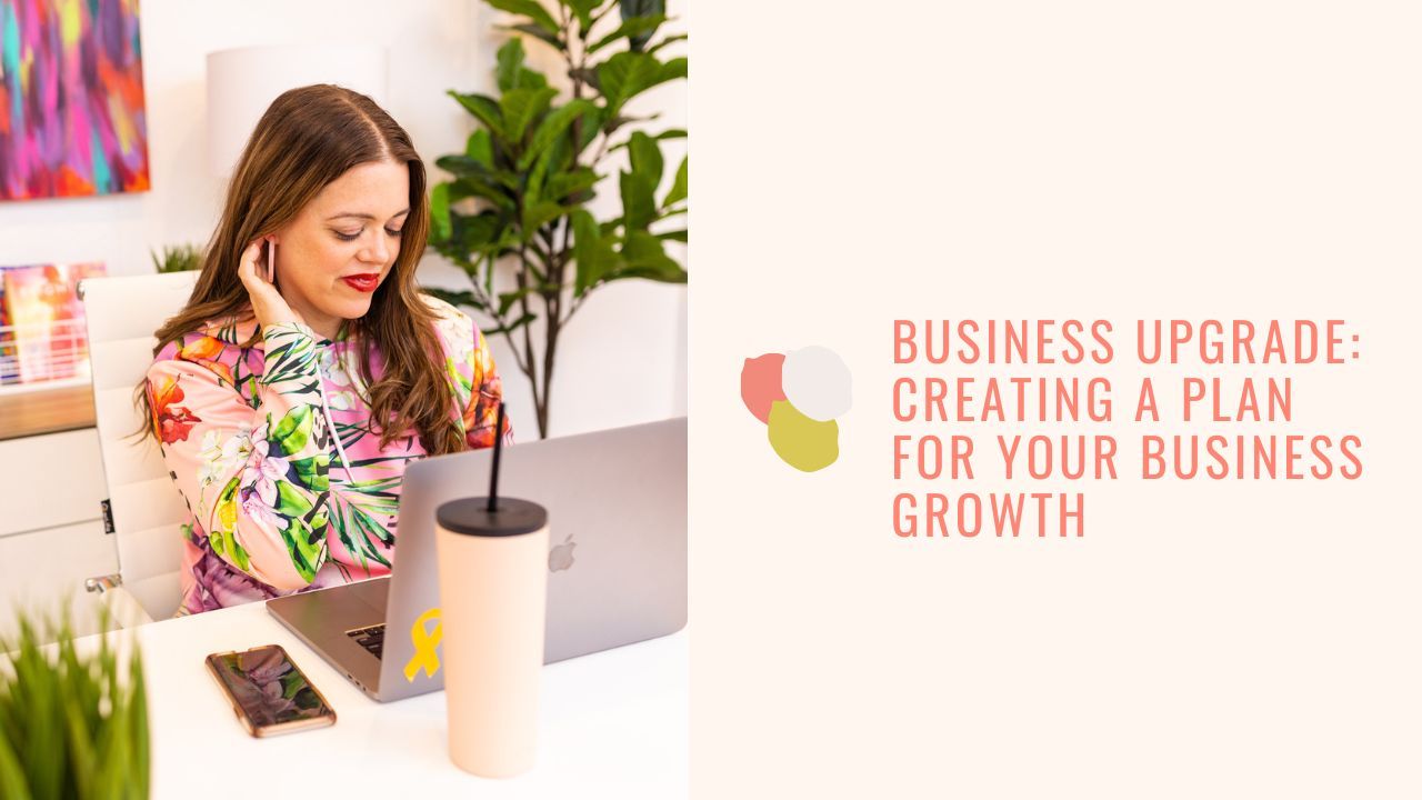 Business Upgrade: Creating a Plan for Your Business Growth with Heather Crabtree, Your Savvy Business Coach + Growth Strategist
