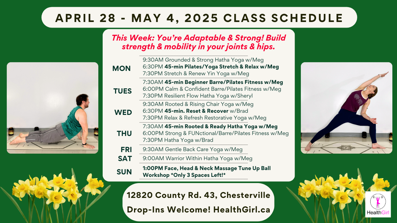 class schedule April 28 - May 4, 2025 healthgirl yoga fitness online in person class with HealthGirl. Drop-ins welcome! HealthGirl.ca for info.