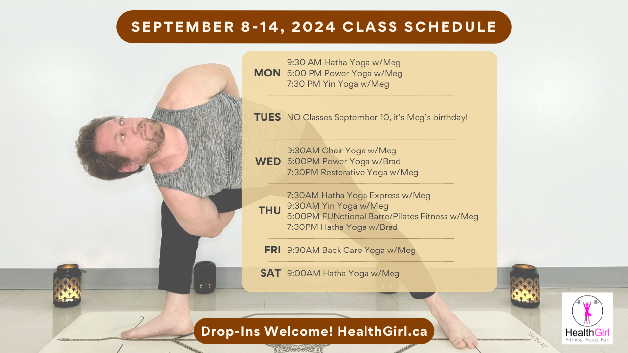 Brad in bound side angle yoga pose with title september 8-14, 2024 class schedule healthgirl.ca yoga, fitness, more!