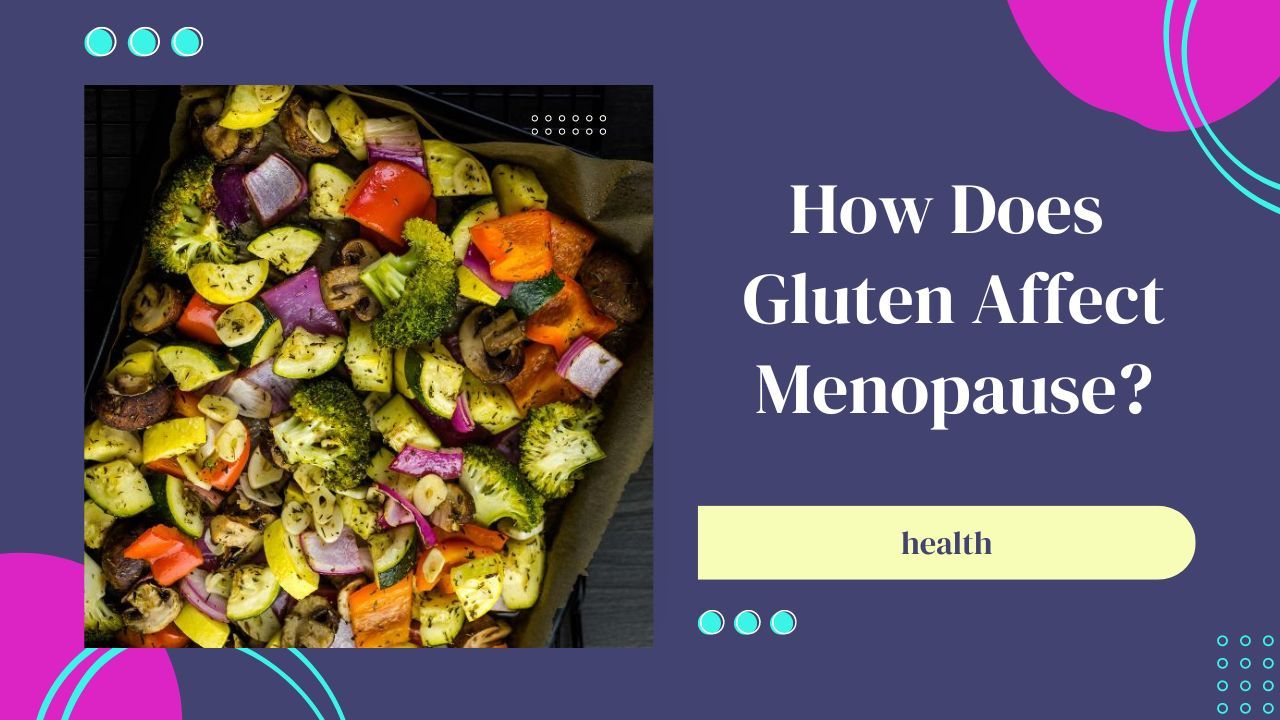 Cruciferous vegetables on a baking sheet with the title How Does Gluten Affect Menopause?