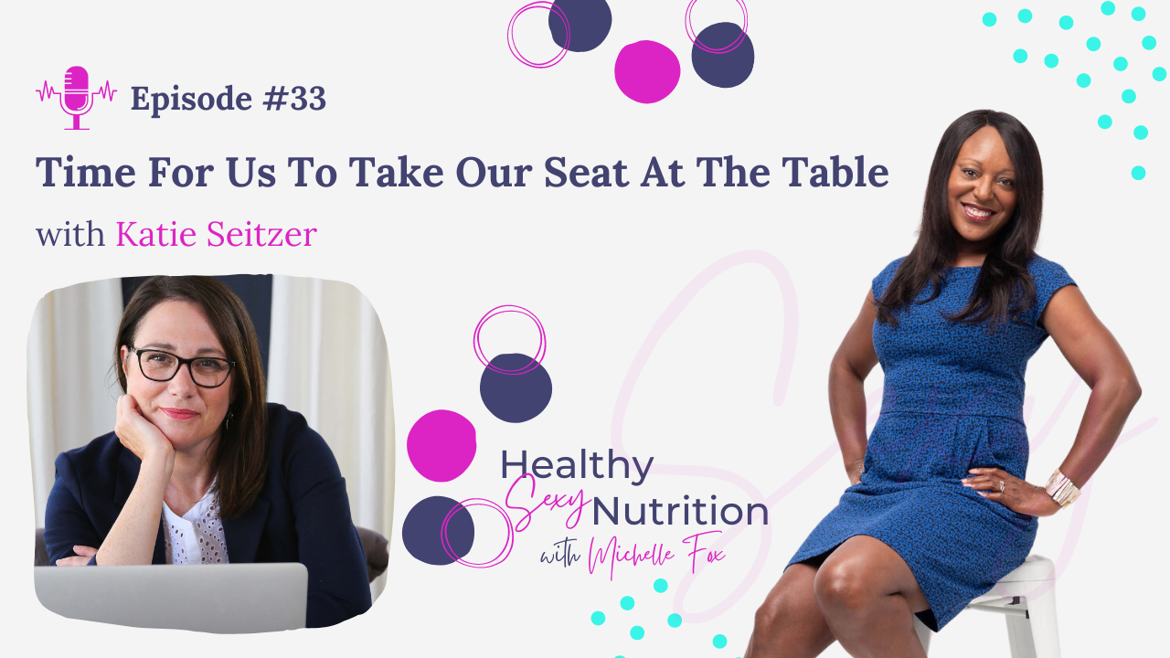 Time For Us To Take Our Seat At The Table with Katie Seitzer