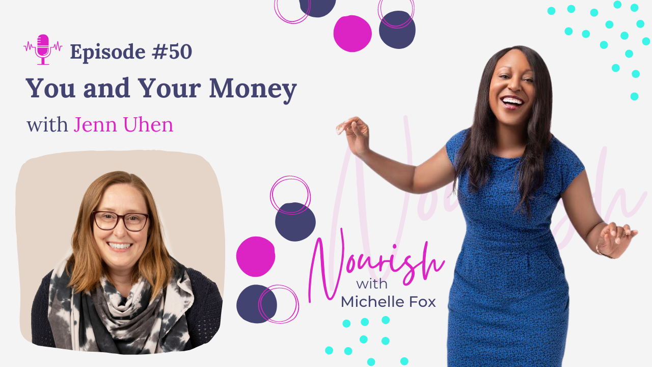 Episode #50: You and Your Money with Jenn Uhen