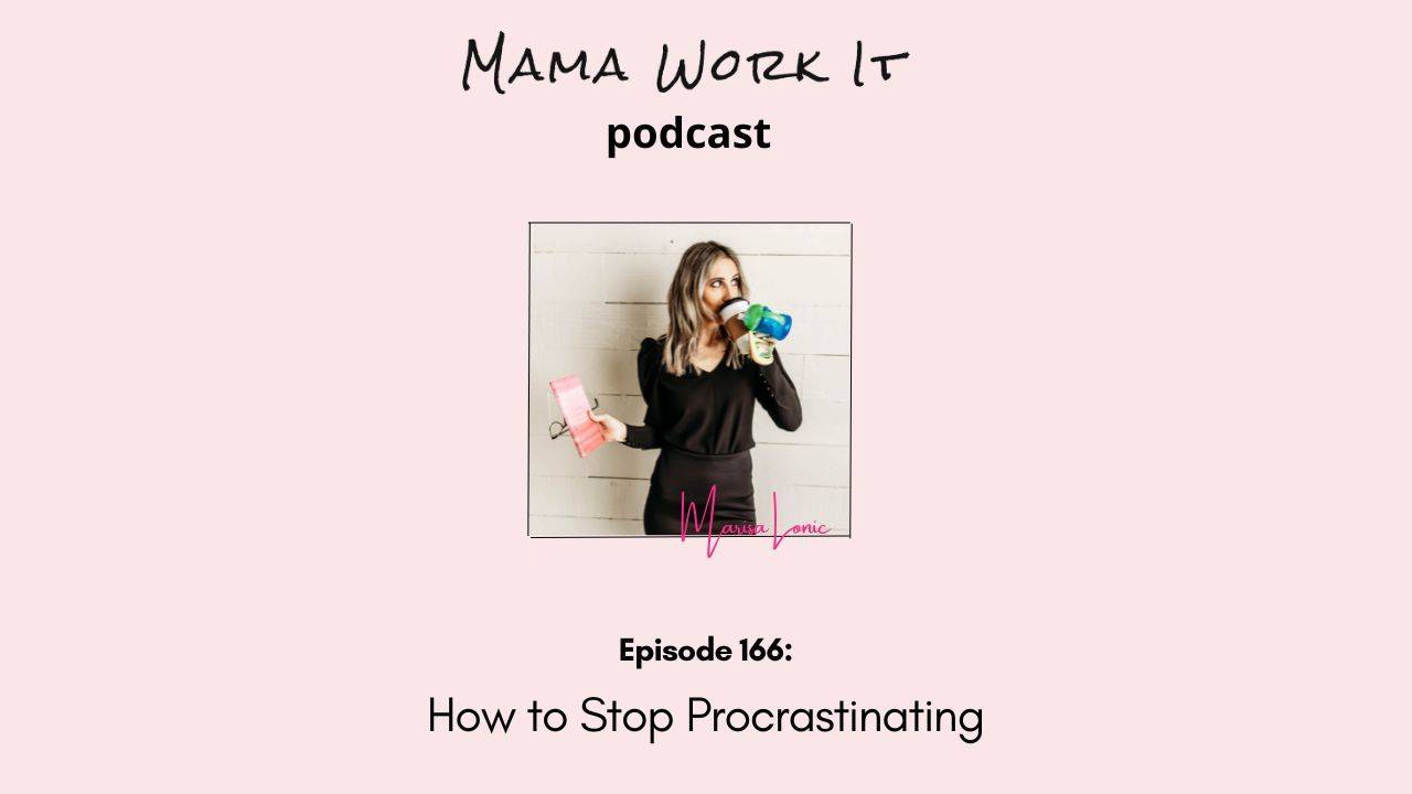 Mama Work It Podcast: Marisa Lonic