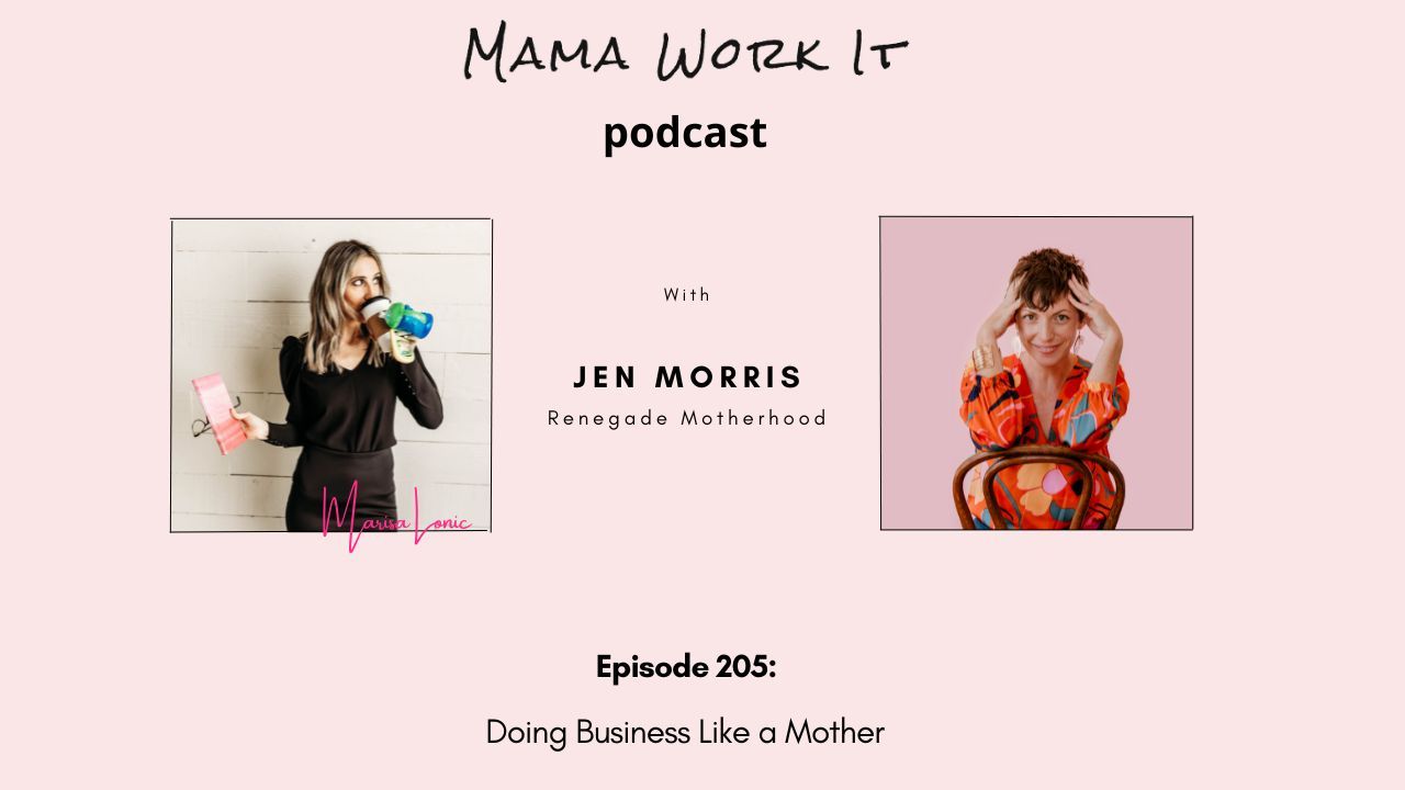 Mama Work It Podcast Marisa Lonic and Jen Morris