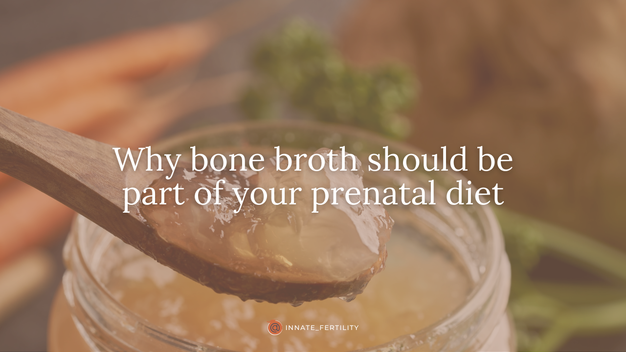 Why bone broth should be part of your prenatal diet