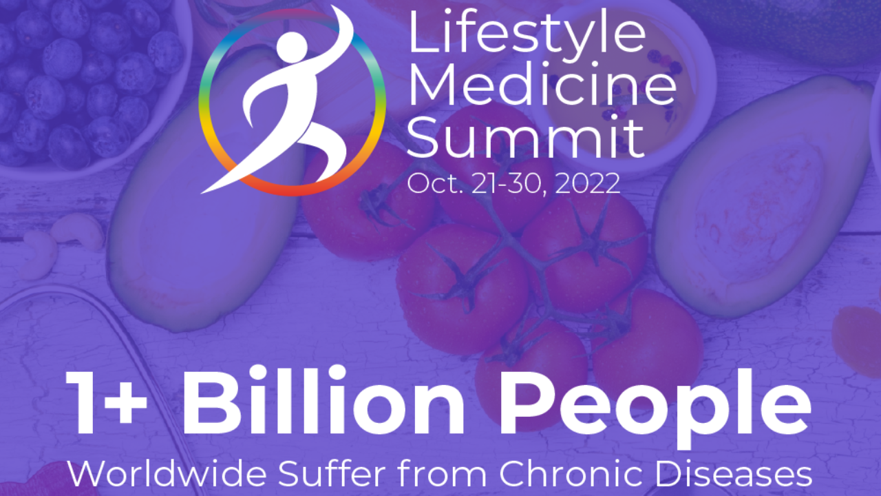 Purple cover banner with the Lifestyle Medicine Summit 2022 logo and text reading 1+ billion people worldwide suffer from chronic diseases