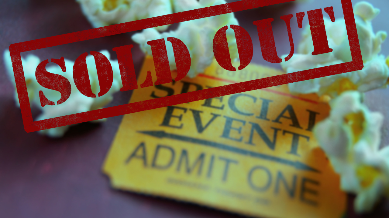 A graphic of an event ticket that reads ADMIT ONE and a stamp over the image that reads SOLD OUT