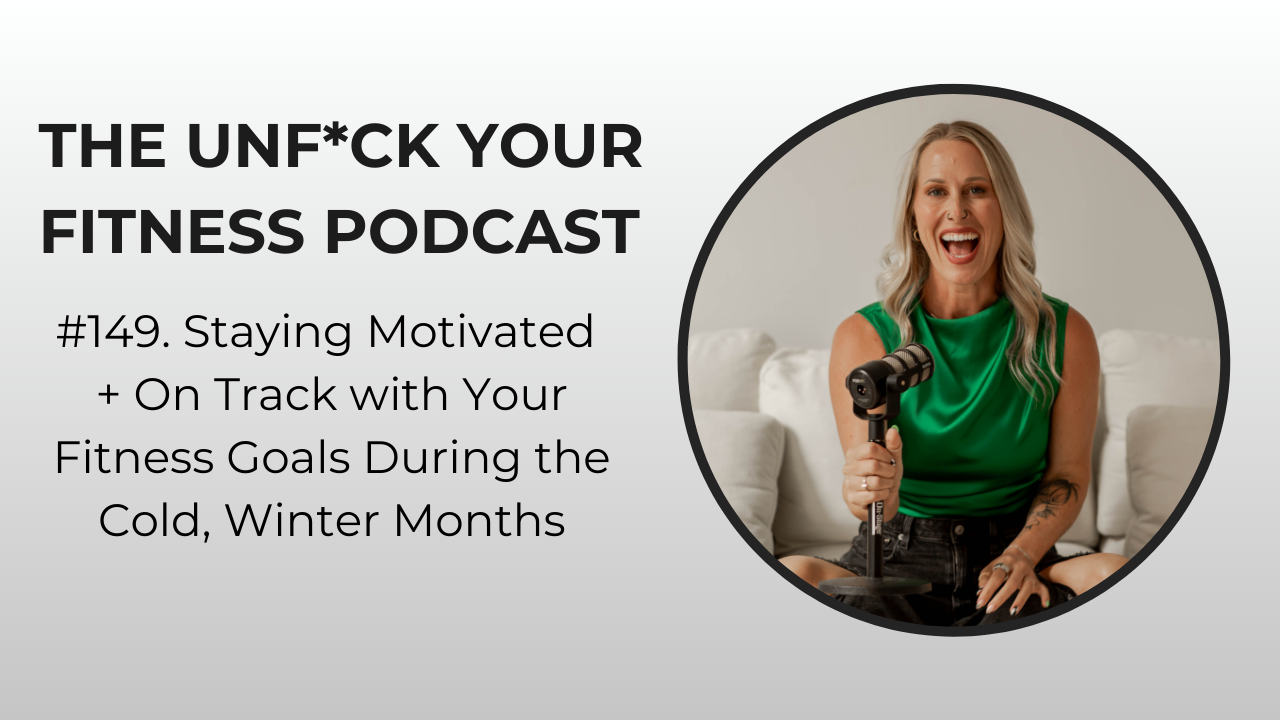 Staying Motivated + On Track with Your Fitness Goals During the Cold, Winter Months