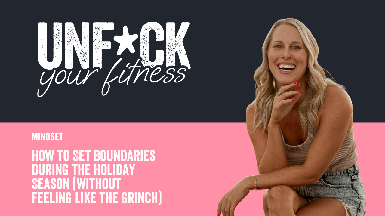 How to Set Boundaries During the Holiday Season (Without Feeling Like the Grinch)