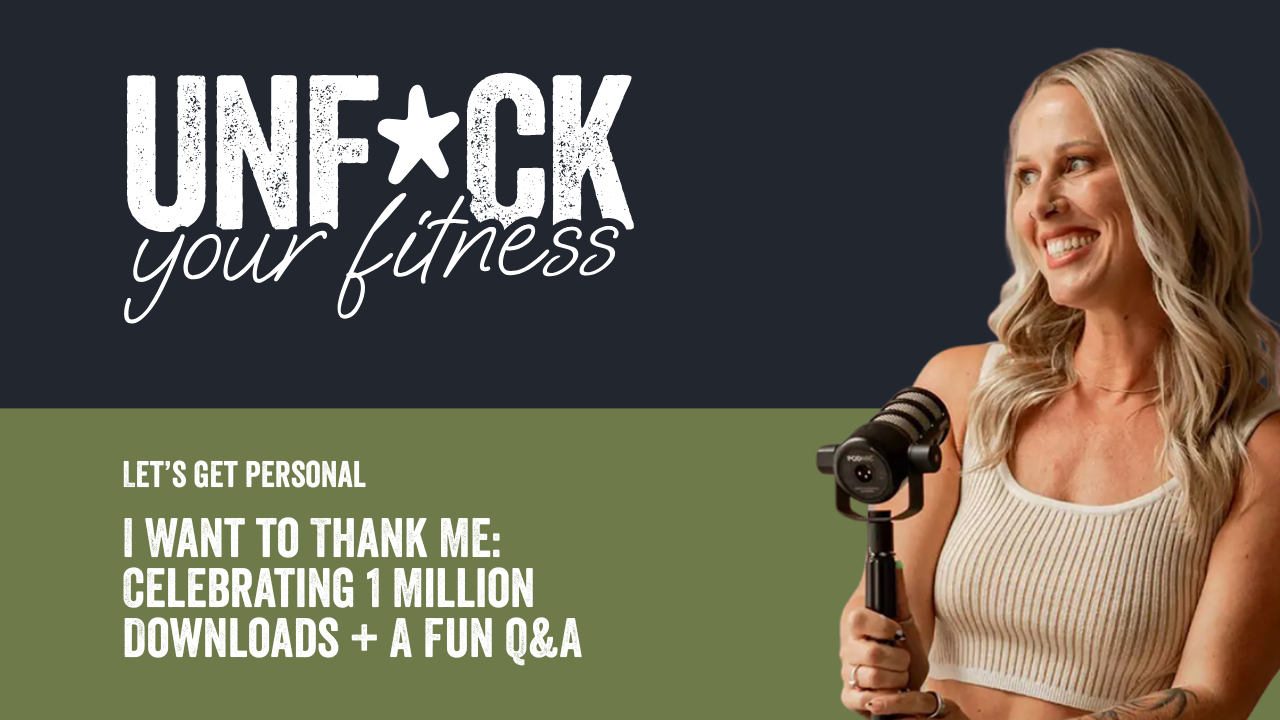 I Want to Thank ME: Celebrating 1 Million Downloads + A Fun Q&A