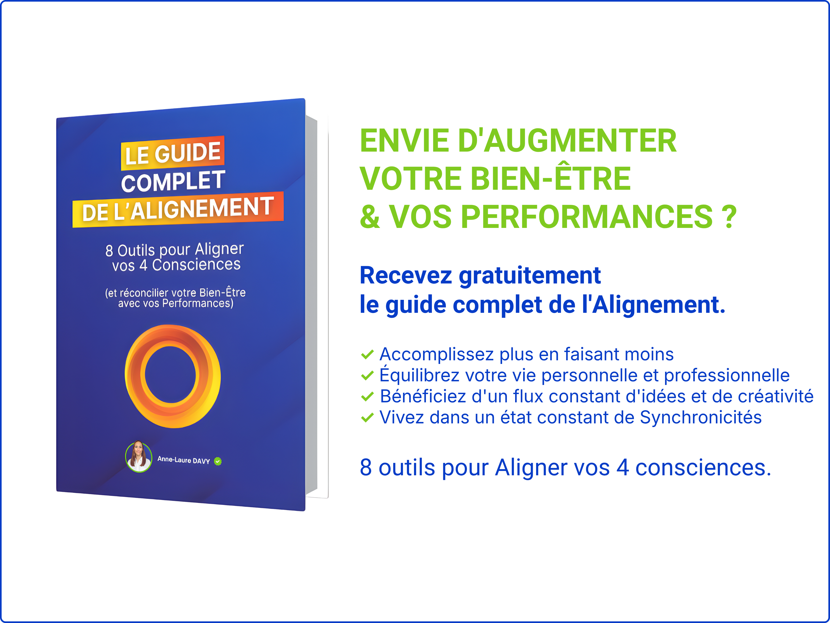 Guide gratuit pour aligner ses 4 consciences et augmenter son bien-être et ses performances grâce à 8 outils