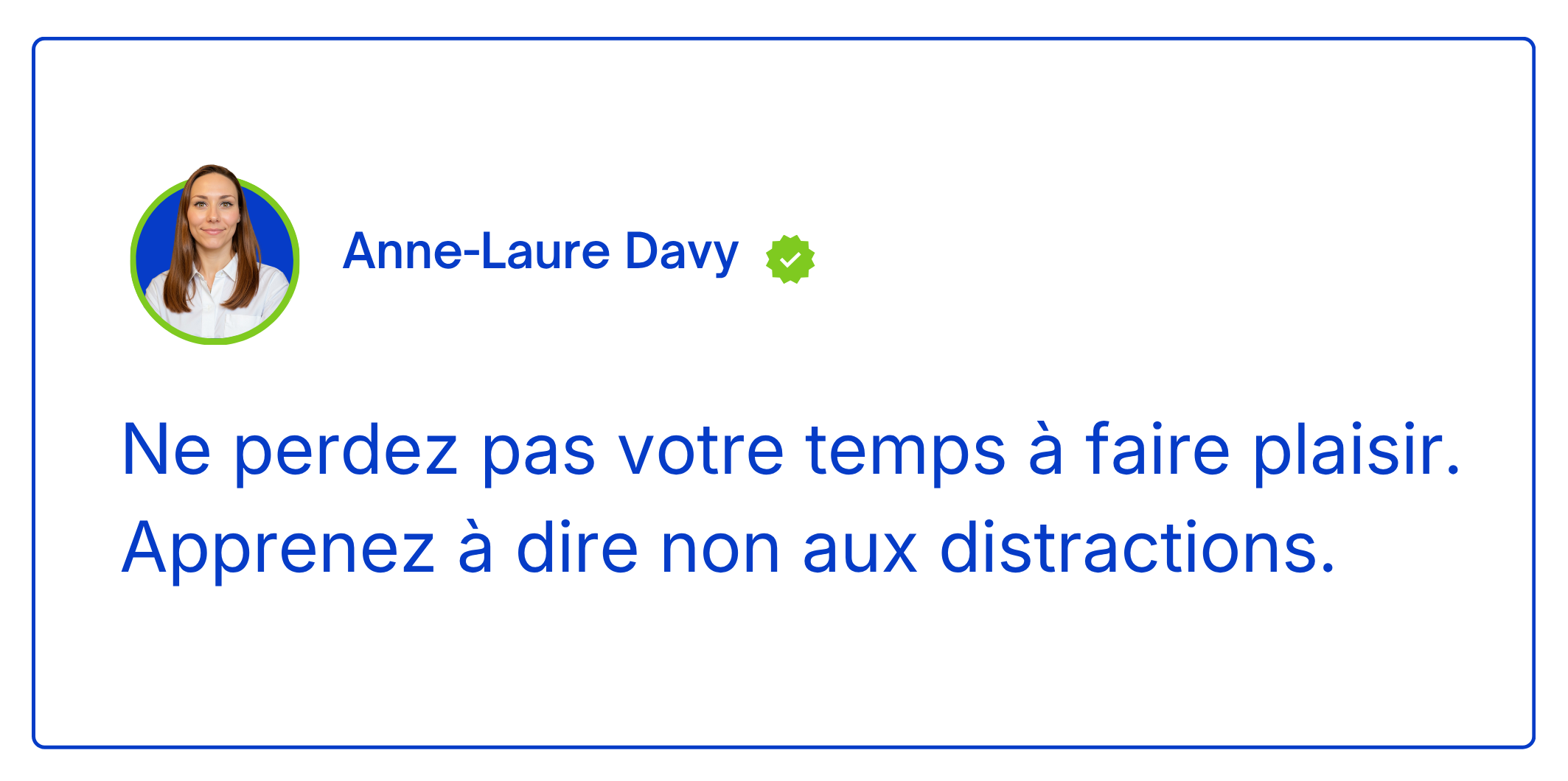 Citation d'Anne-Laure Davy sur l'importance de dire non aux distractions au lieu de faire plaisir pour atteindre ses objectifs