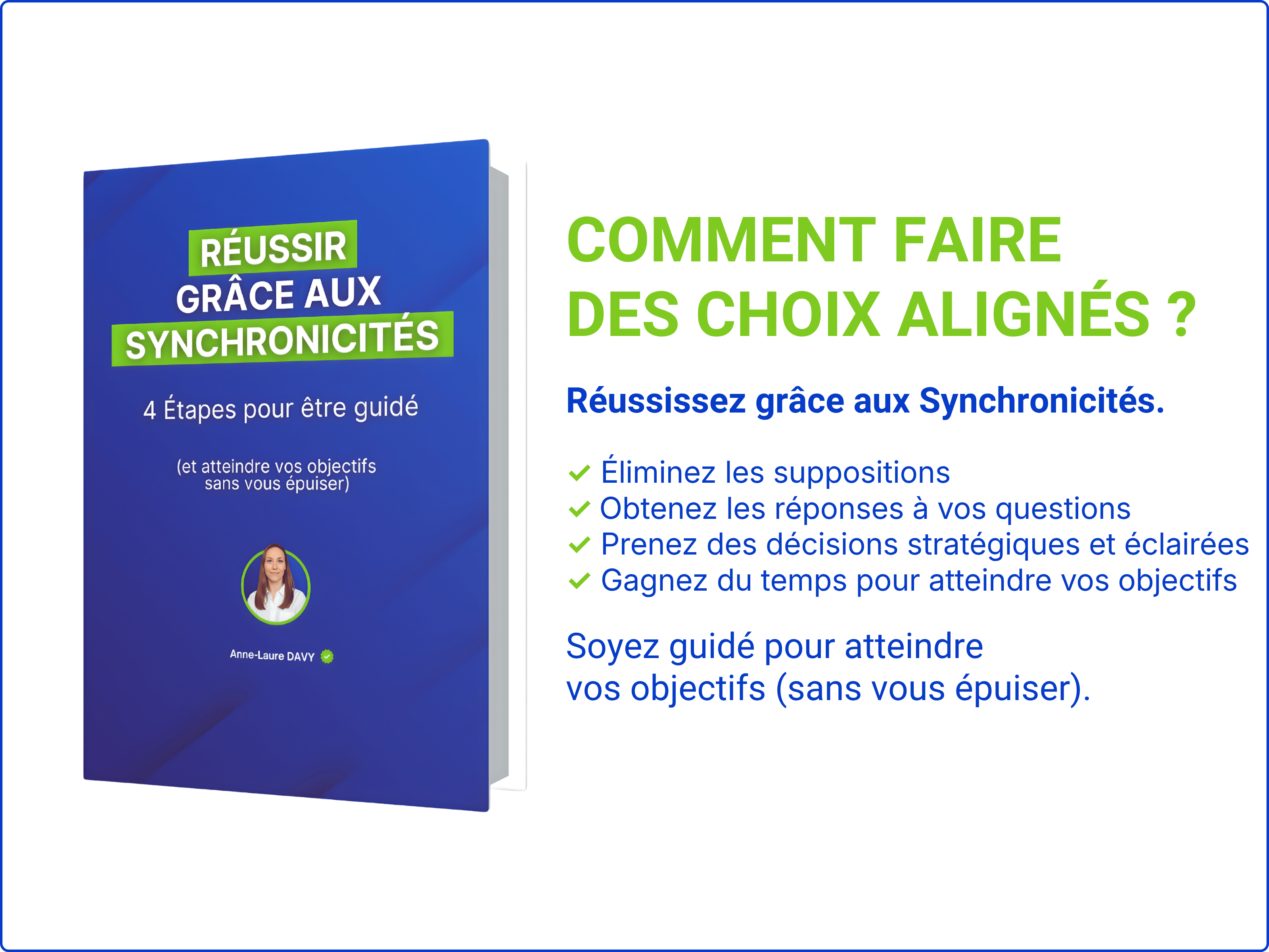 Guide pratique pour faire des choix align&eacute;s gr&acirc;ce aux Synchronicit&eacute;s
