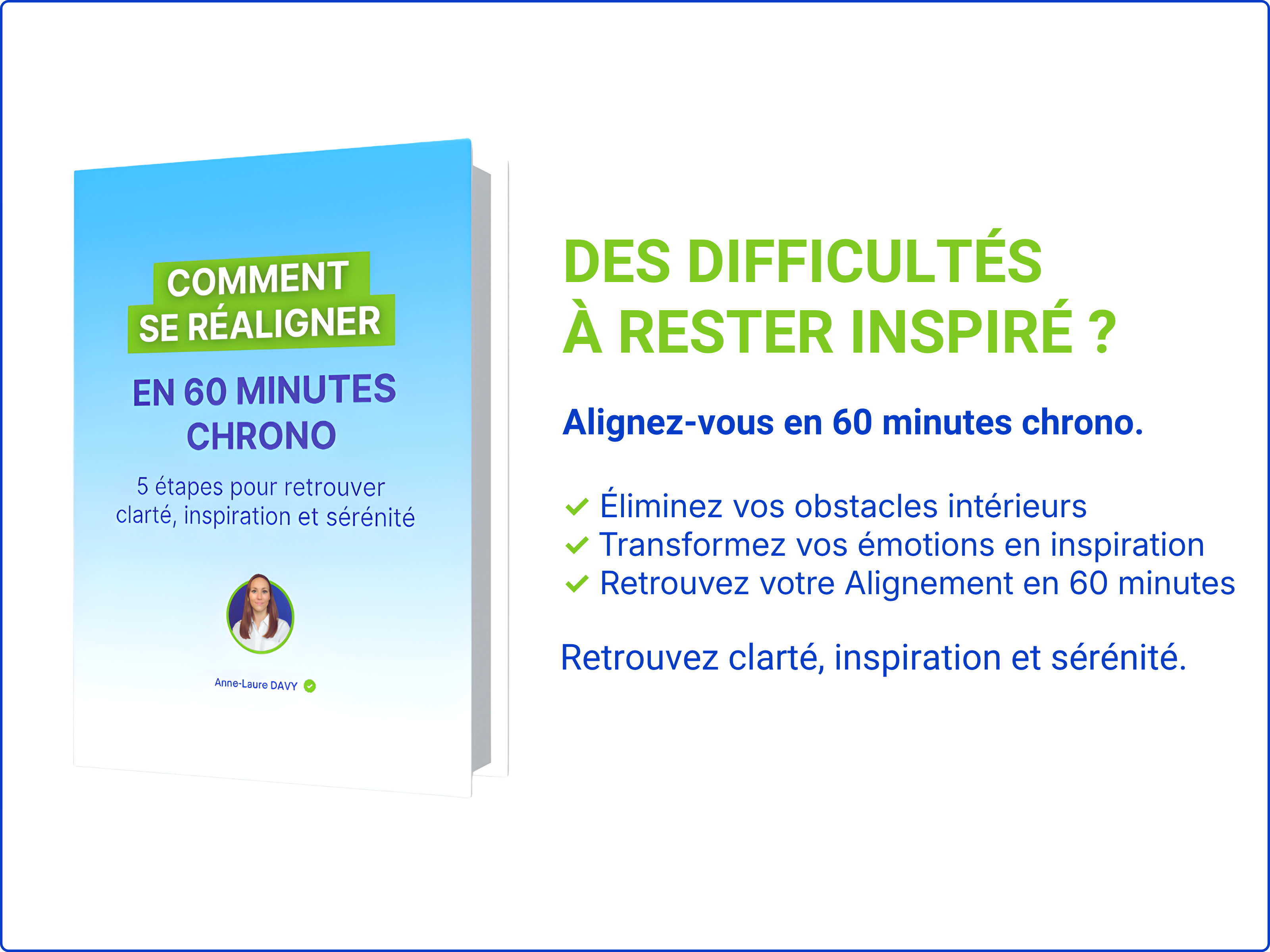 Guide gratuit pour se réaligner et retrouver son inspiration
