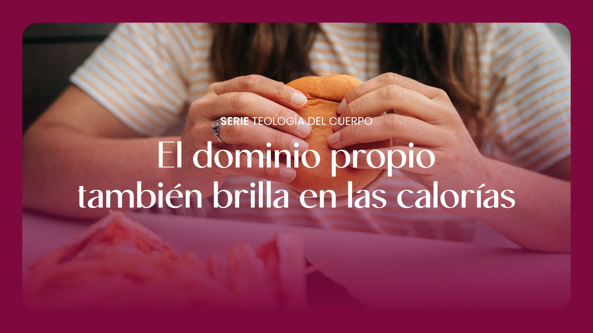 El dominio propio también brilla en las calorías