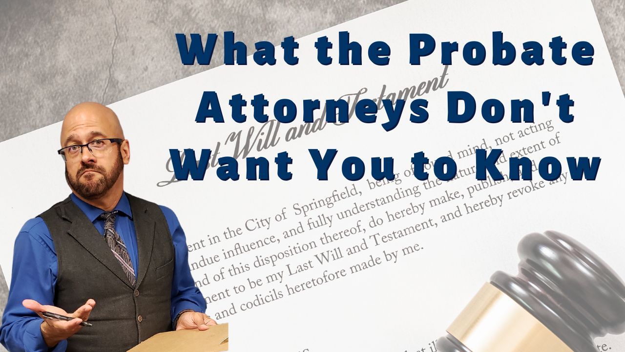 What the Probate Attorneys Don’t Want You to Know Attorney questioning in front of Last Will and Testament