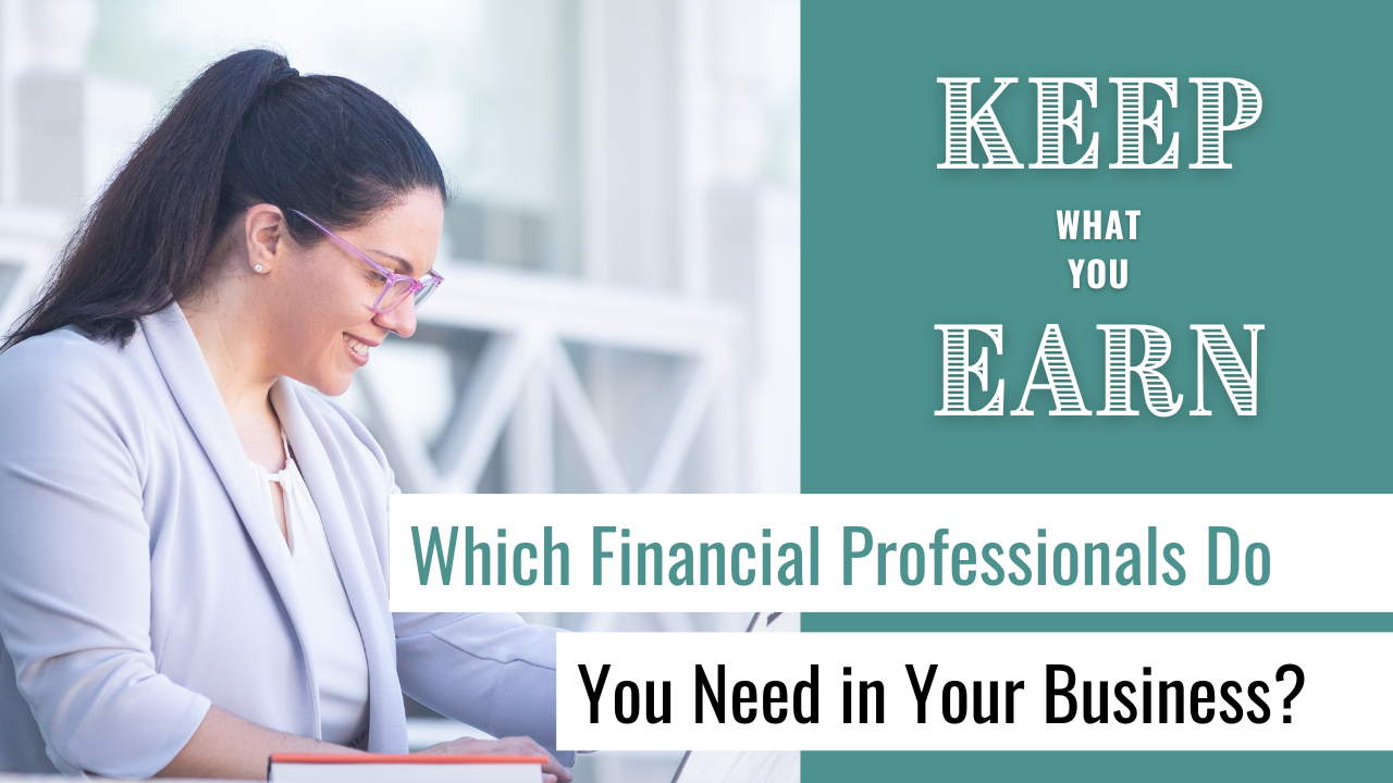 Which Financial Professionals Do You Need in Your Business?