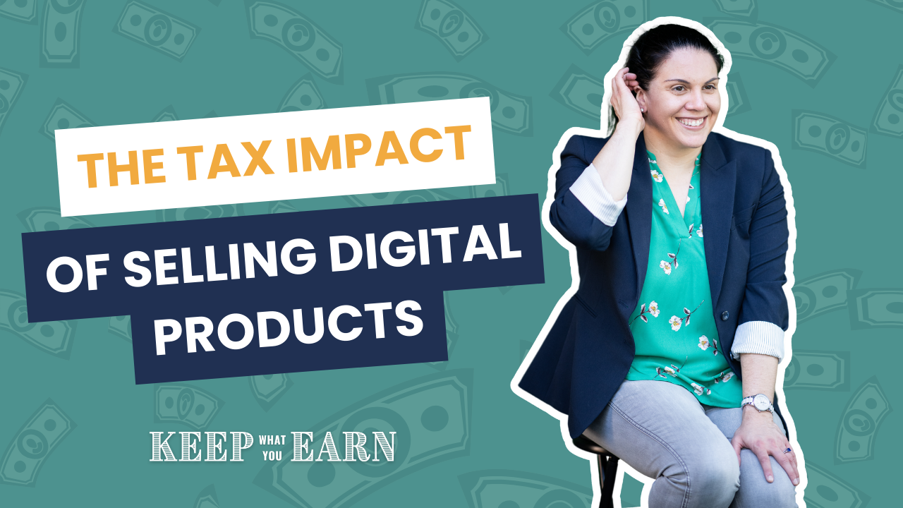 The Tax Impact of Selling Digital Products