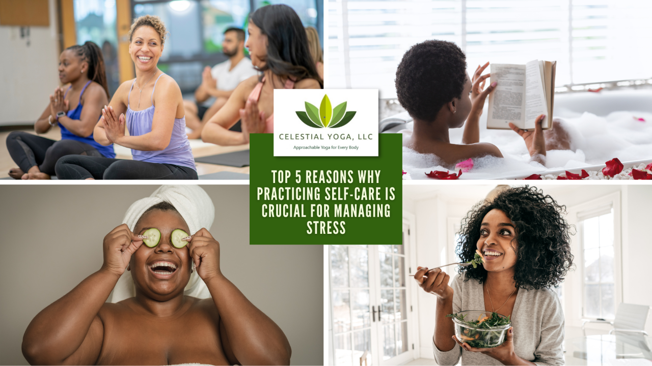 Top 5 Reasons why practicing self-care is crucial for managing stress