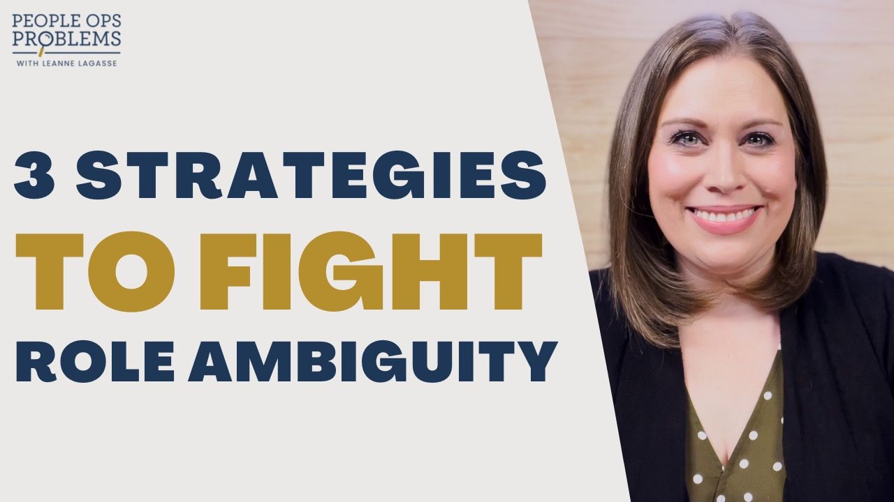 3 Strategies to Fight Role Ambiguity - LeAnne Lagasse