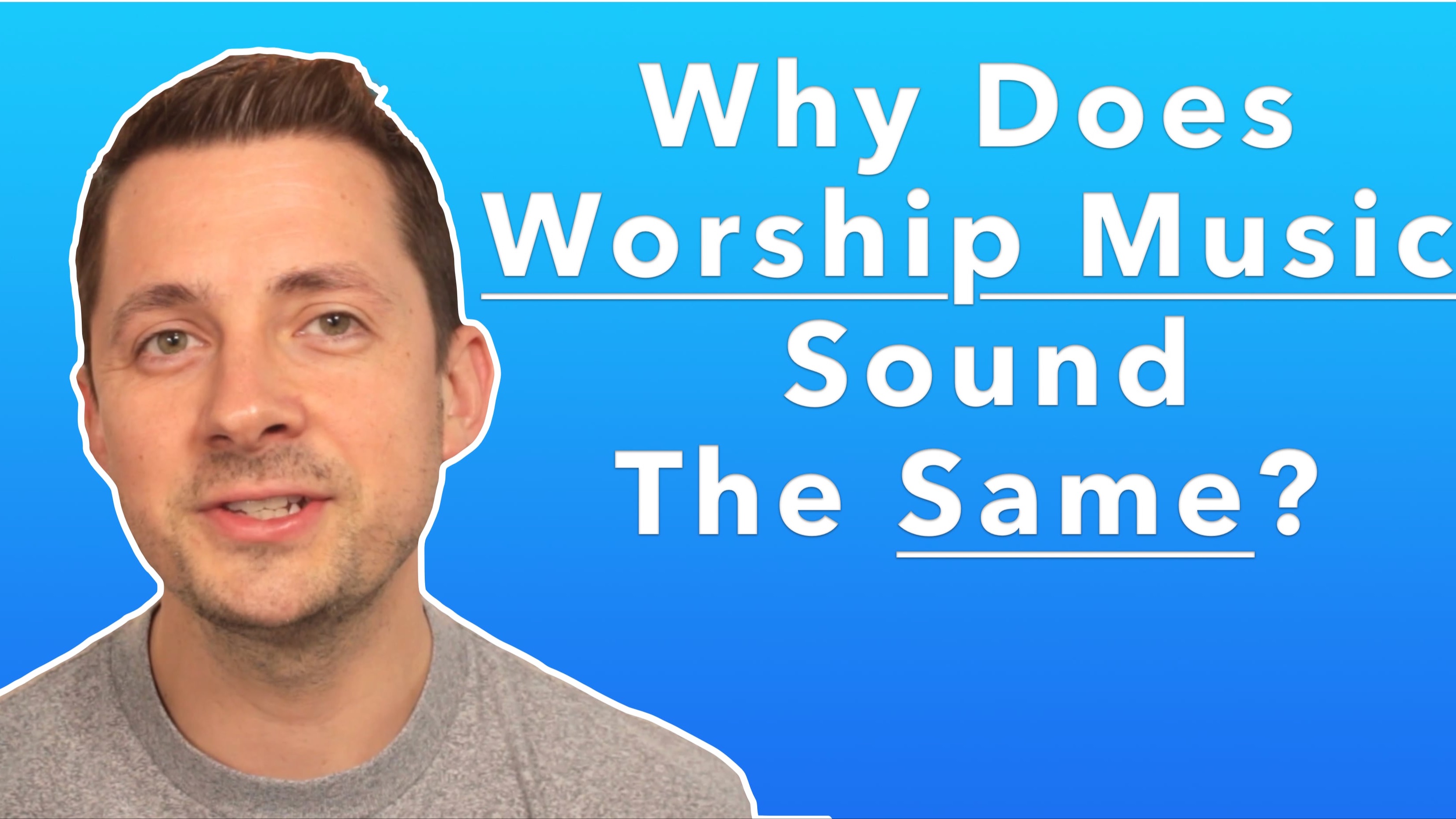 Why Does Worship Music Sound the Same?