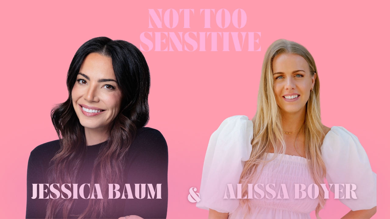image of jessica baum, LMHC and Alissa Boyer, HSP coach against a pin background with the Not Too Sensitive Podcast logo