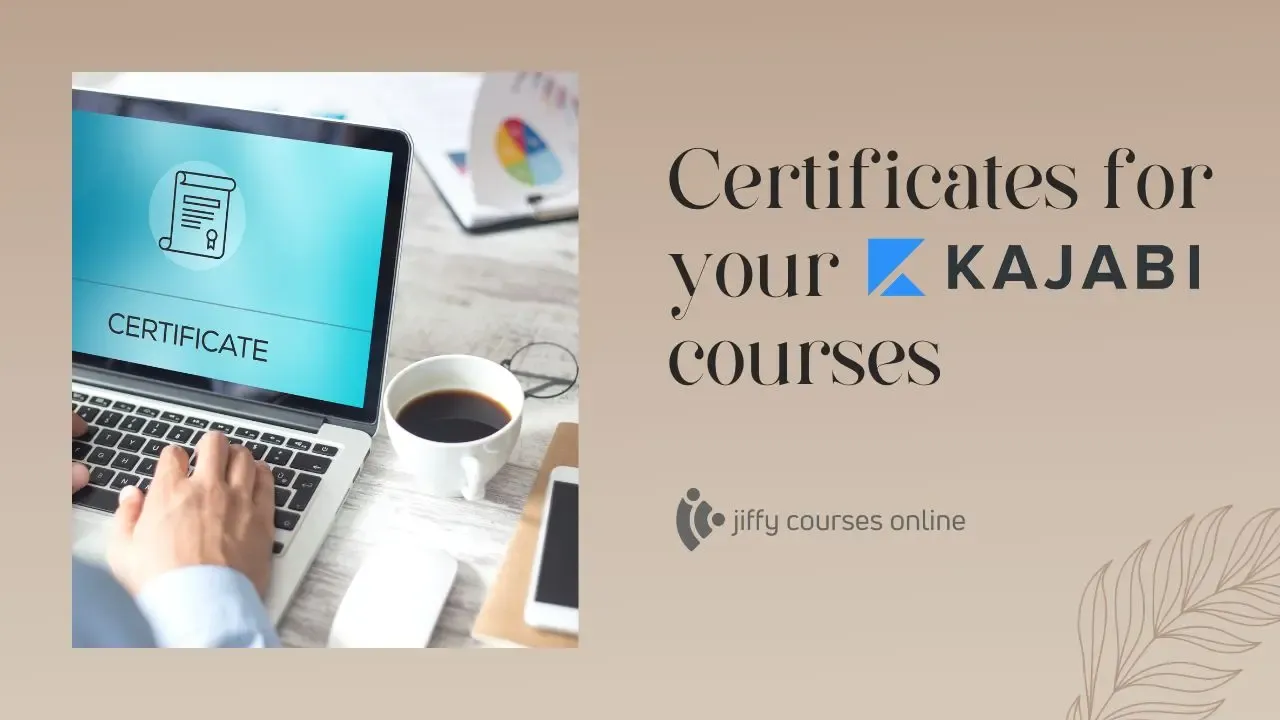 Certificates for your Kajabi courses