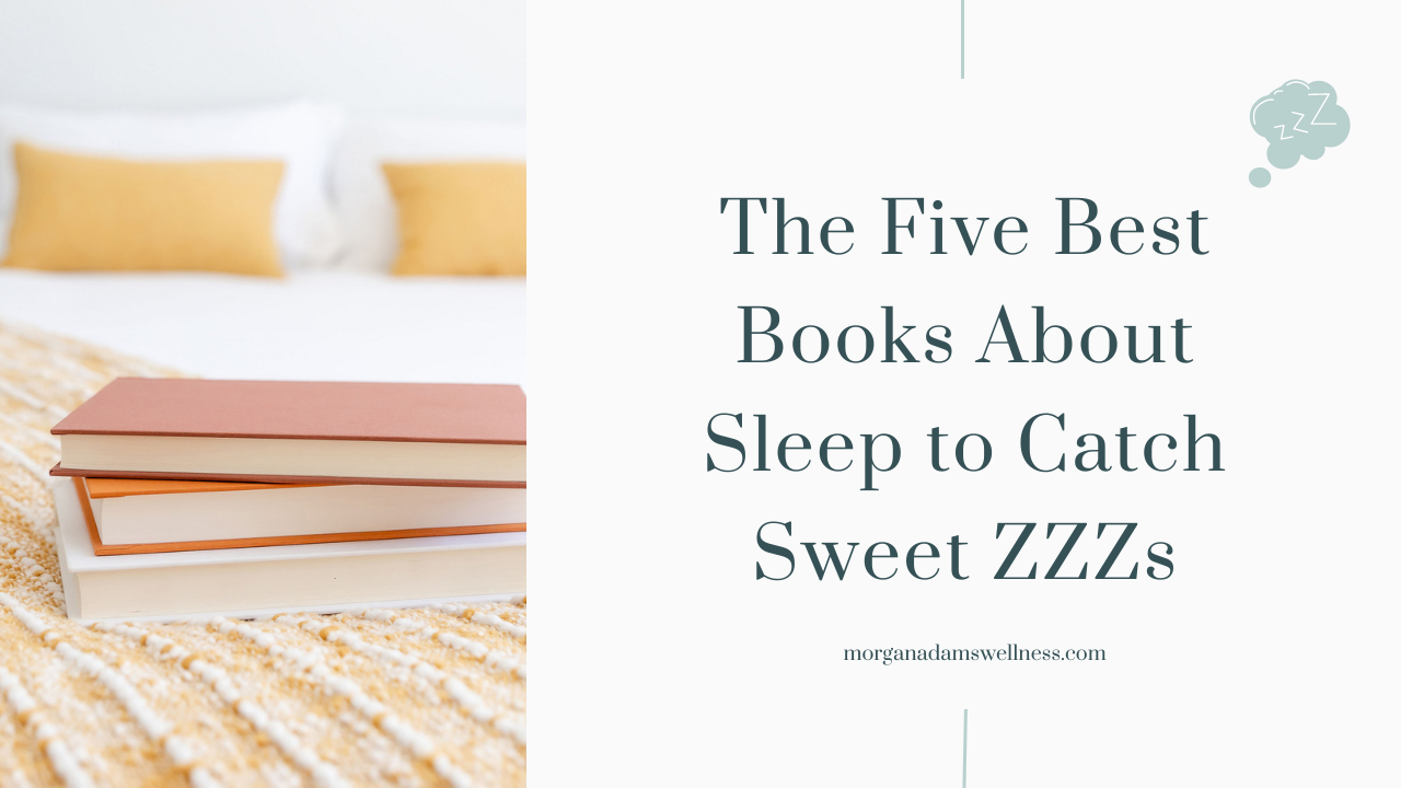 The Five Best Books About Sleep to Catch Sweet ZZZs