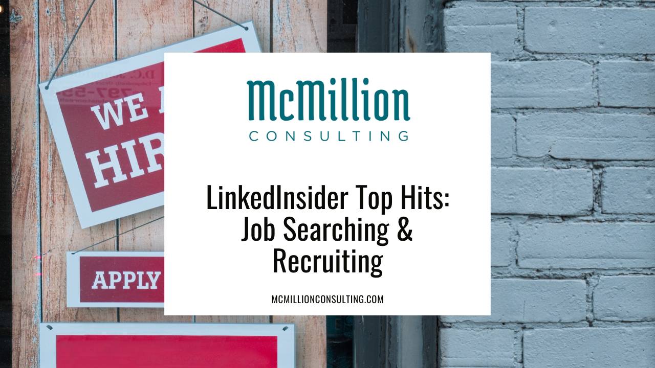 LinkedInsider Top Hits: Recruiting