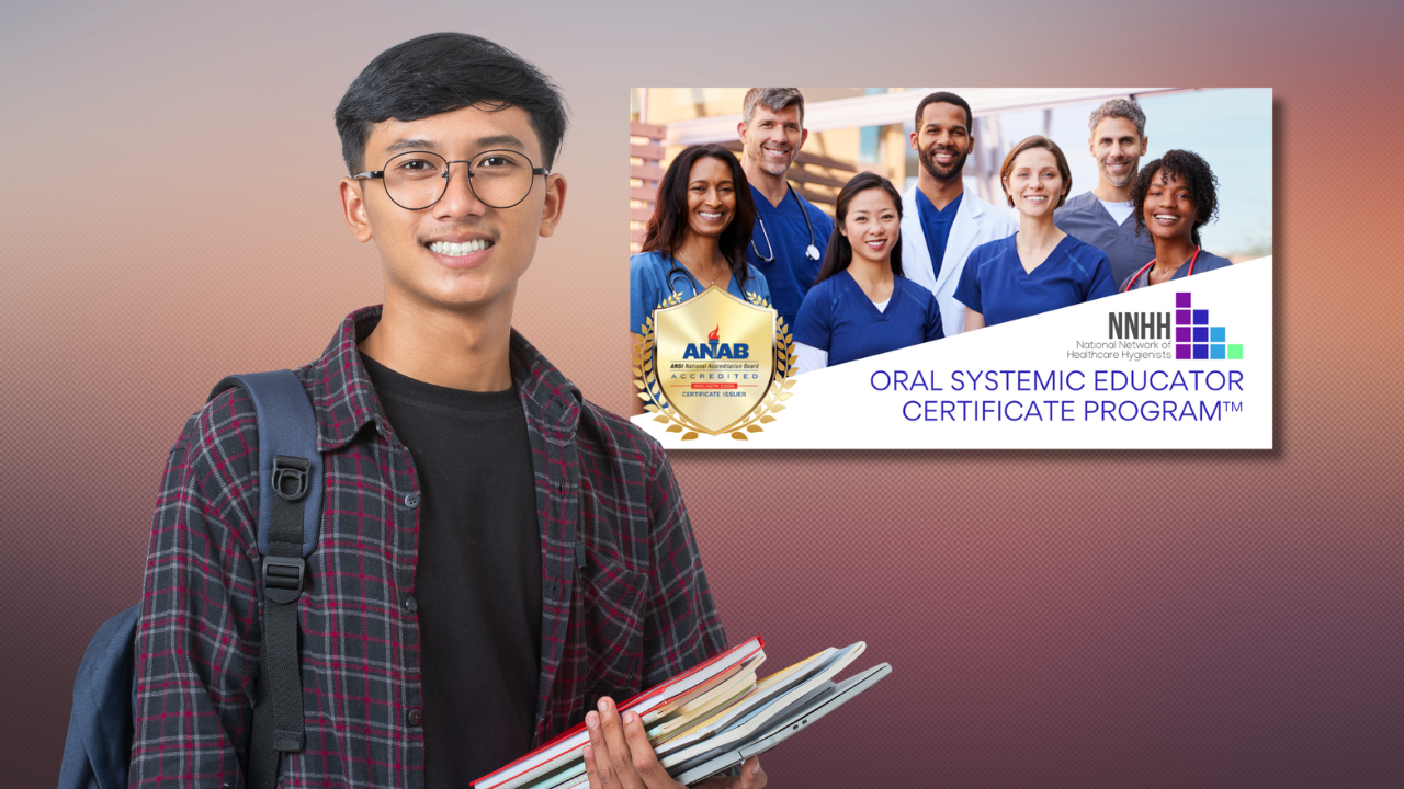 dental hygiene student oral systemic educator certificate CH-OSE credentials