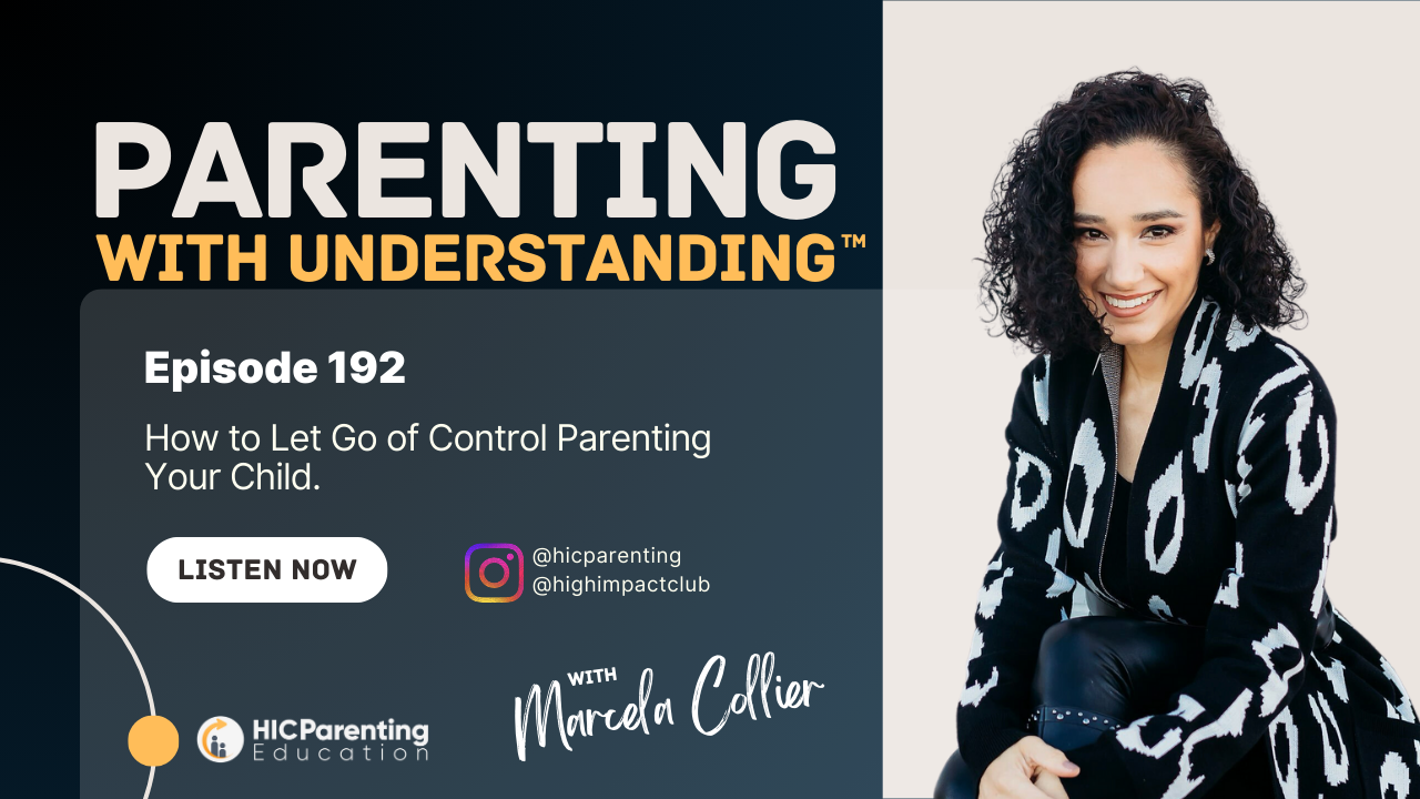 Parenting With Understanding™ - Episode 192