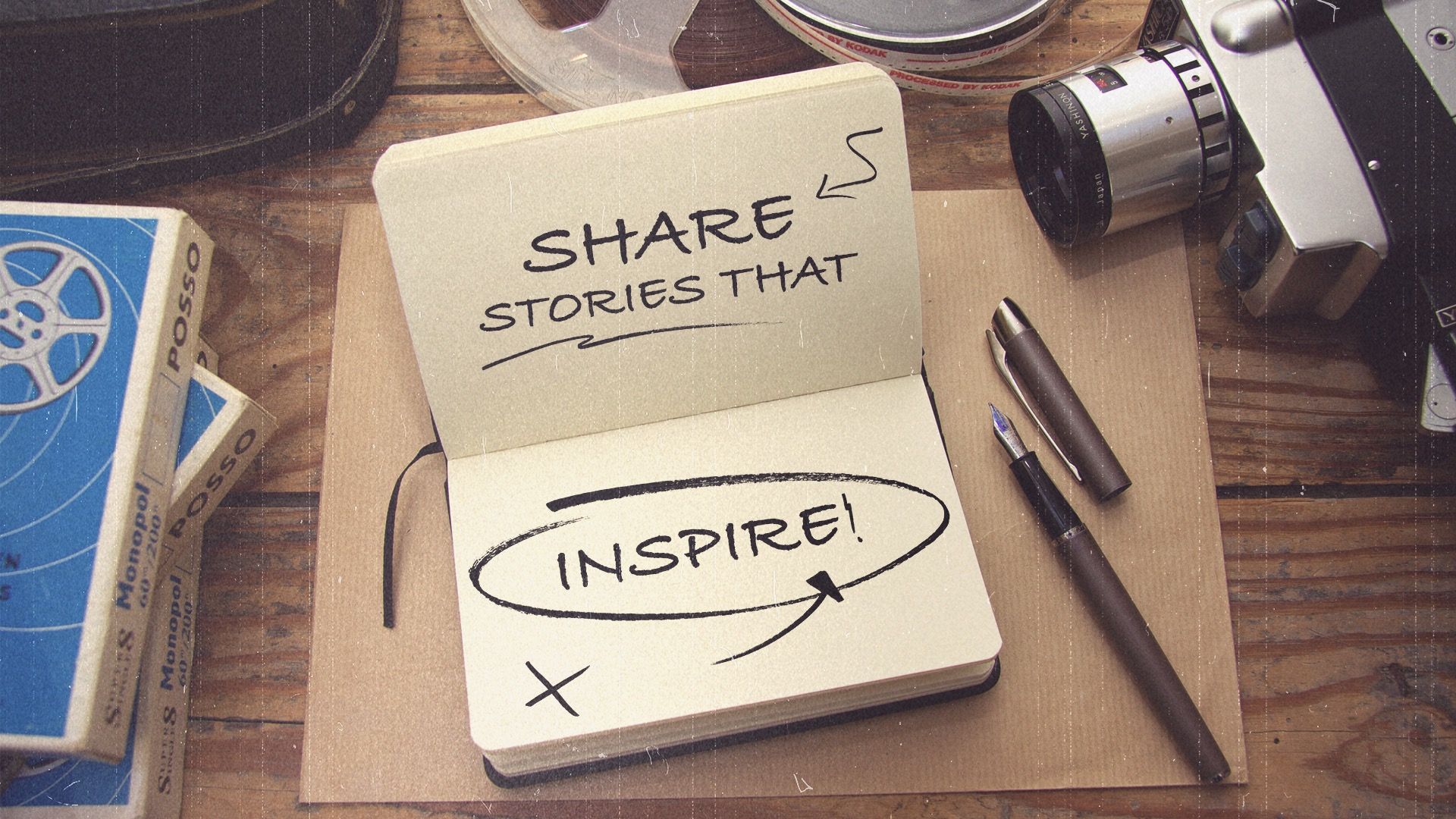 Share Stories that Inspire