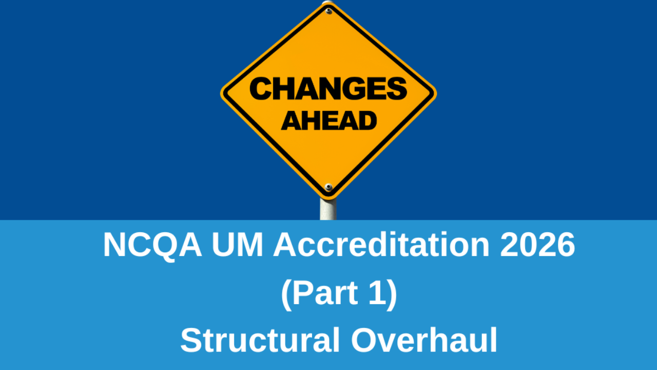 NCQA UM Accreditation 2026 part 1