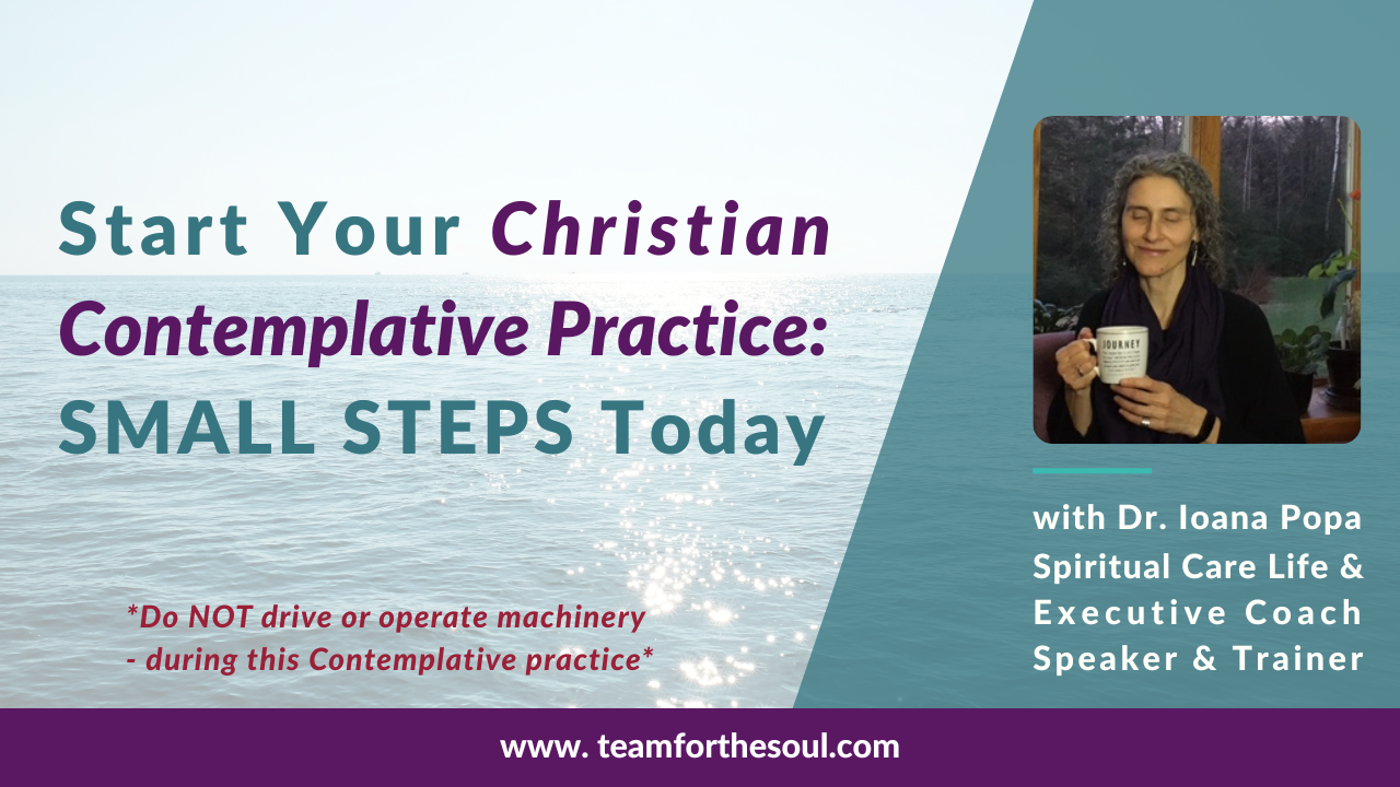 Start Your Christian Contemplation Practice Today: Small Steps