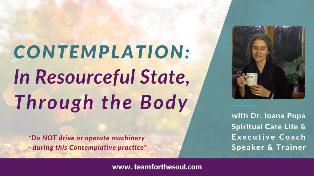 Contemplation: In Resourceful State, Through the Body