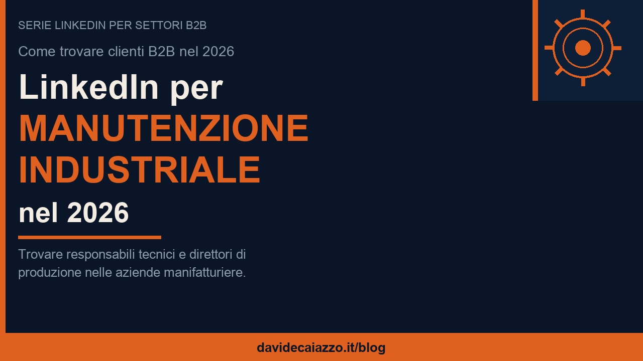 LinkedIn per Manutenzione Industriale nel 2026 - DC Academy