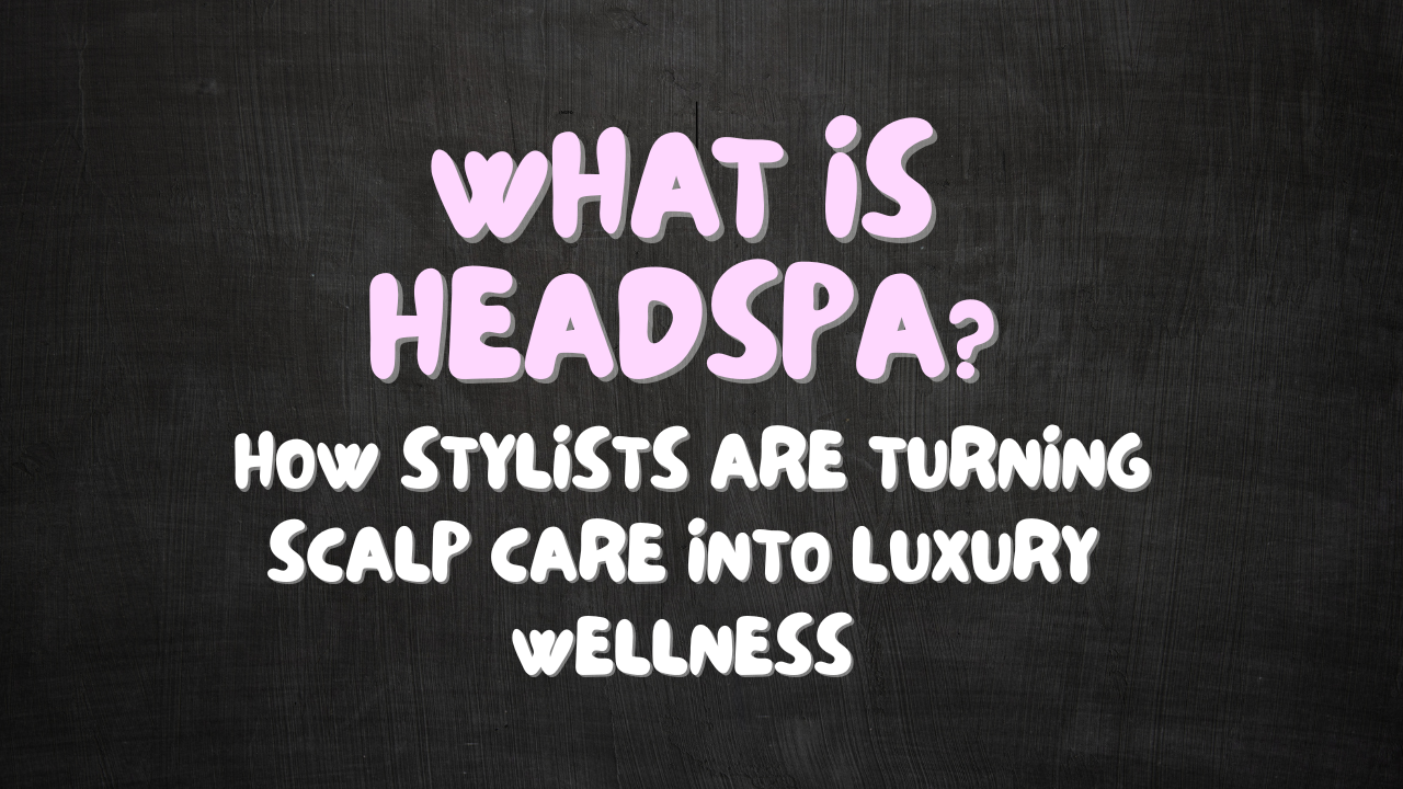 Headspa training and scalp facial education for stylists