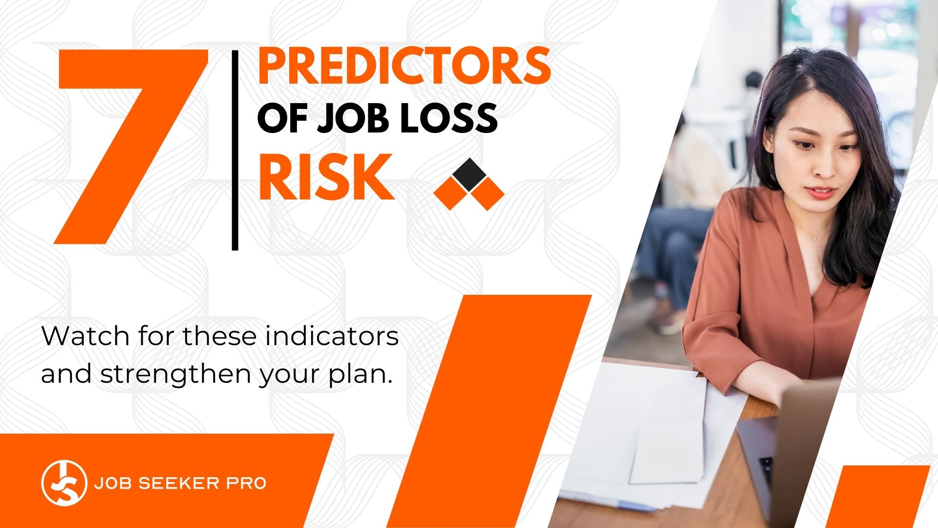 7 Predictors of Job Loss Risk