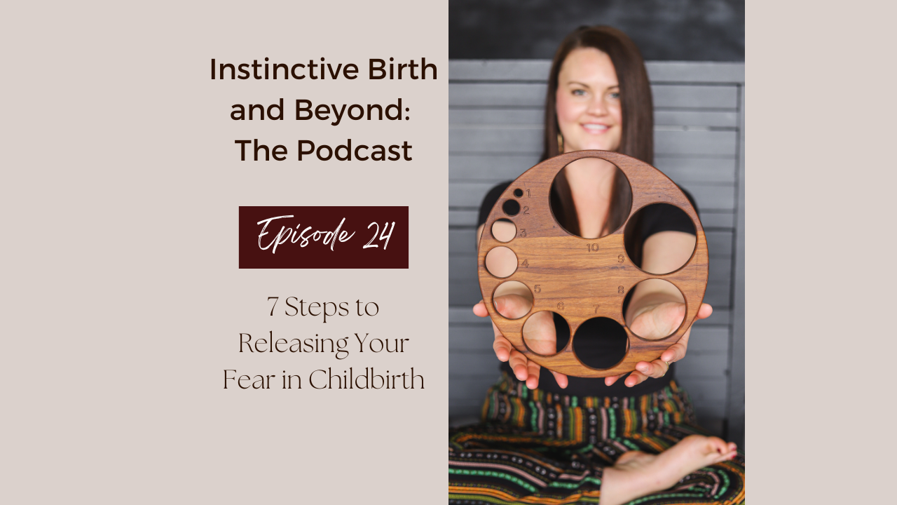 7 steps to releasing your fear in childbirth