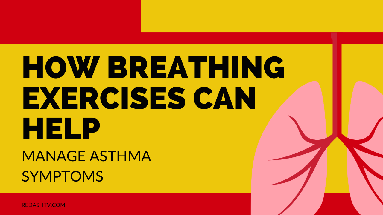 Breathing Exercises for Asthma