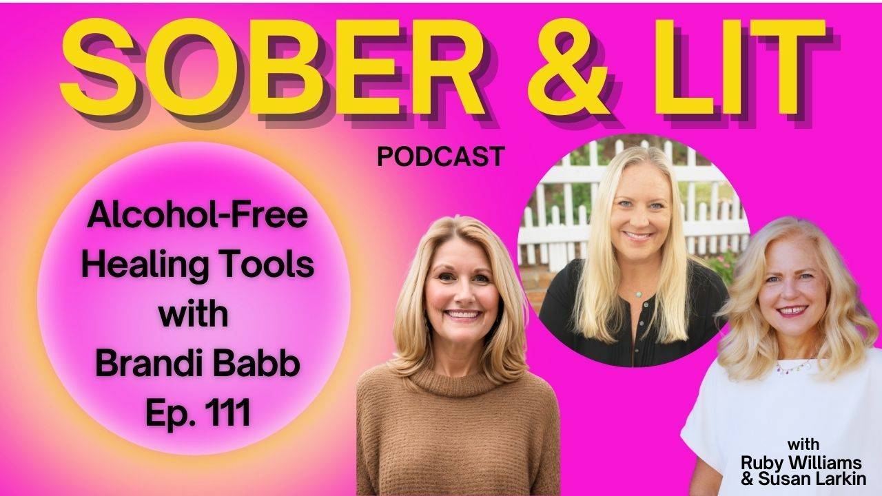 Coach Ruby Williams with Coach Susan Larkin interview Brandi Babb about Sober Healing Tools and Grief