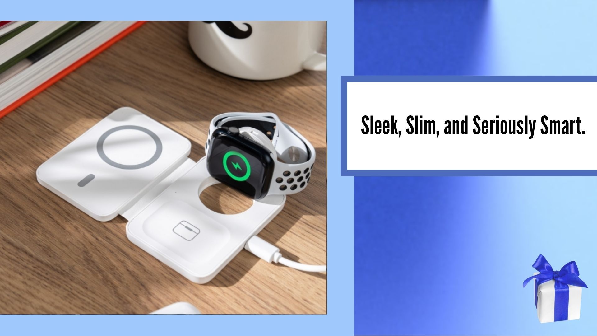 Sleek, Slim and Seriously Smart. Image of fold-flat charger on top of a desk with a watch being charged