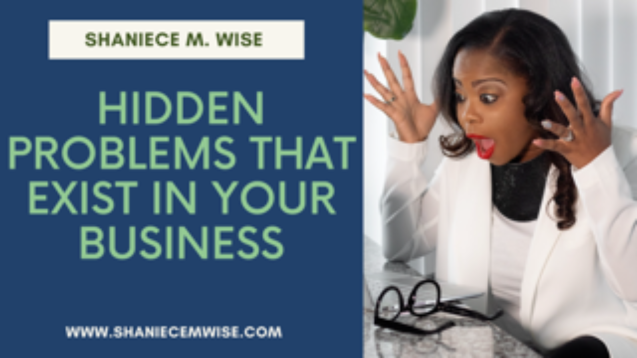 Hidden Problems That Exist in Your Business