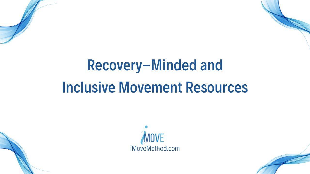 recovery-minded and inclusive-movement resources