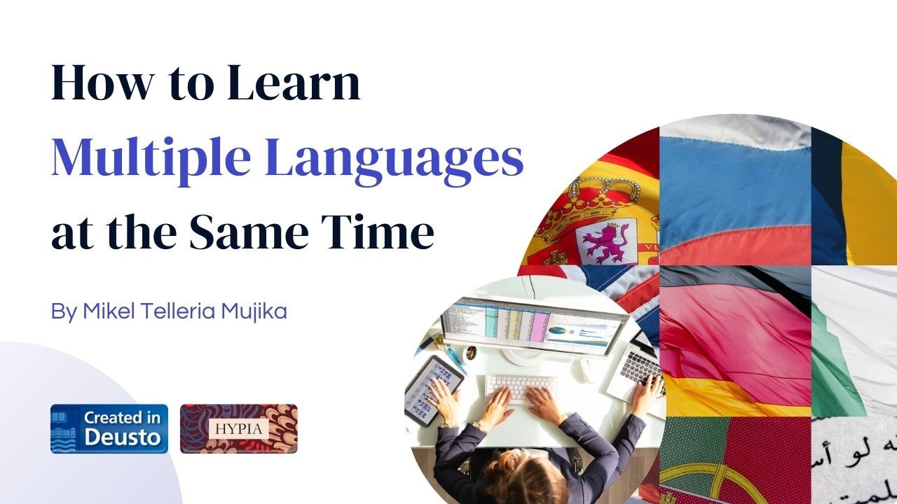 How to Learn Multiple Languages at the Same Time