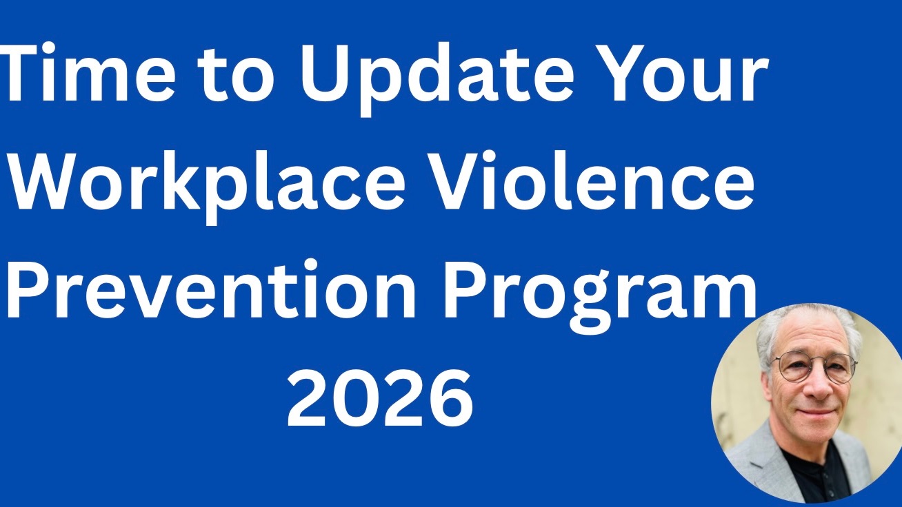 California requires organizations to update your workplace violence prevention program and provide employee trainings annually
