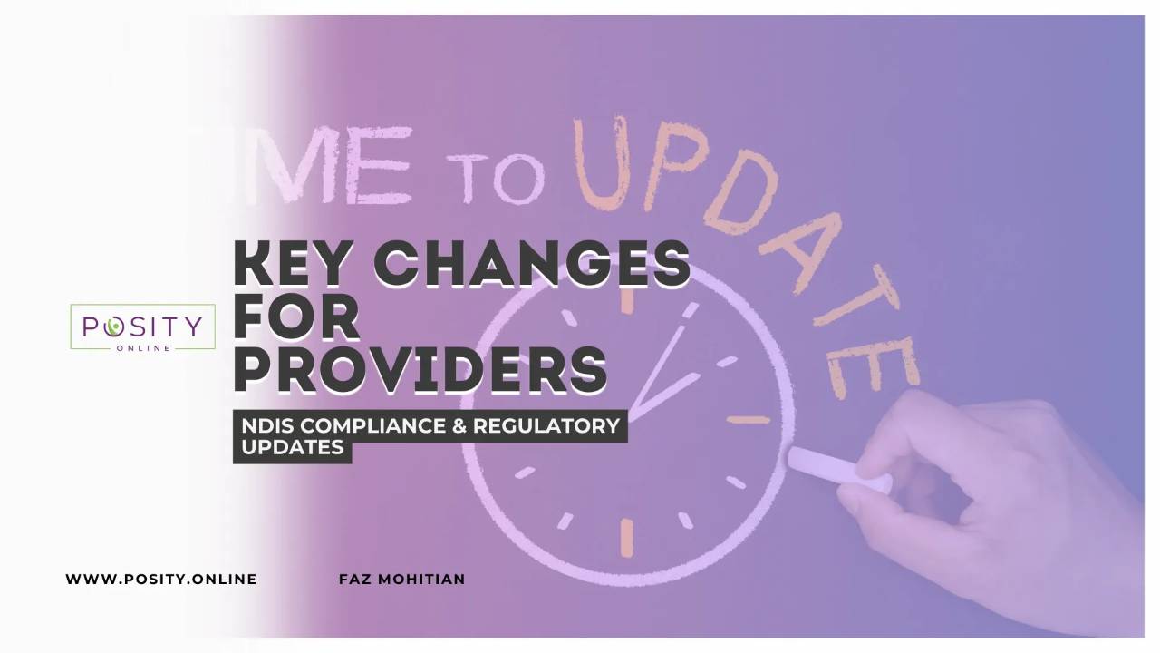 Blog thumbnail highlighting the NDIS Compliance & Regulatory Updates: Key Changes for Providers.