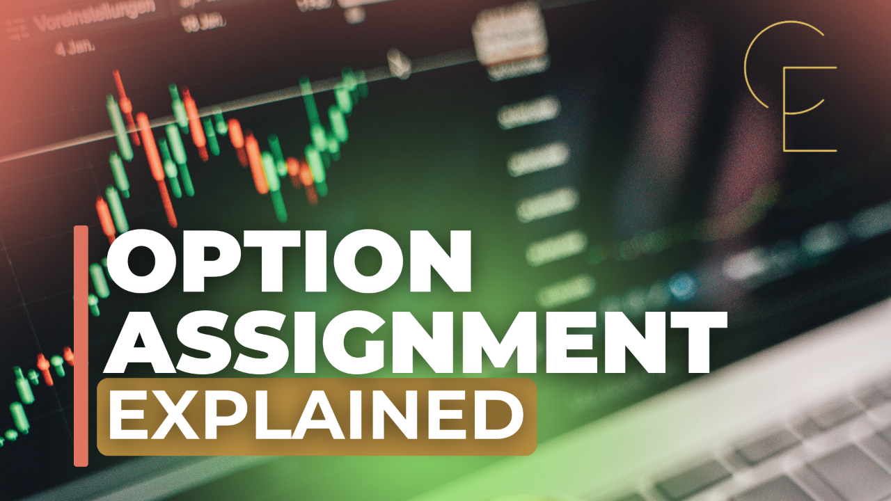 Option Assignment Explained